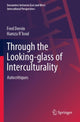 Book cover of: Through the Looking-glass of Interculturality. By: Fred Dervin