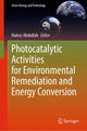 Book cover of: Photocatalytic Activities for Environmental Remediation and Energy Conversion. By: Hairus Abdullah