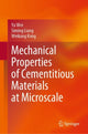 Book cover of: Mechanical Properties of Cementitious Materials at Microscale. By: Ya Wei