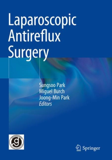 Book cover of: Laparoscopic Antireflux Surgery. By: Sungsoo Park