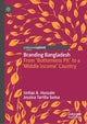 Book cover of: Branding Bangladesh. By: Imtiaz A. Hussain