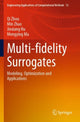Book cover of: Multi-fidelity Surrogates. By: Qi Zhou
