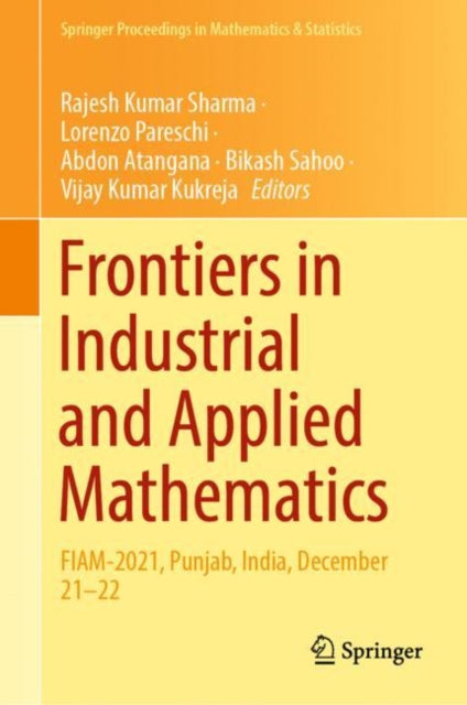 Book cover of: Frontiers in Industrial and Applied Mathematics. By: Rajesh Kumar Sharma