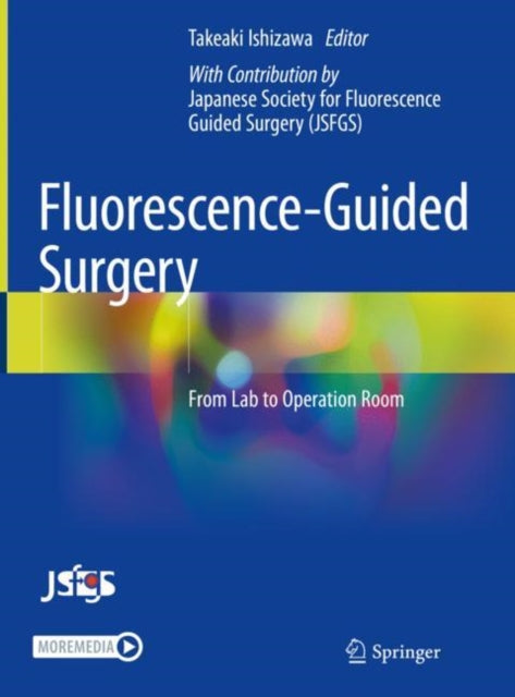 Book cover of: Fluorescence-Guided Surgery. By: Takeaki Ishizawa