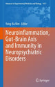 Book cover of: Neuroinflammation, Gut-Brain Axis and Immunity in Neuropsychiatric Disorders. By: Yong-Ku Kim