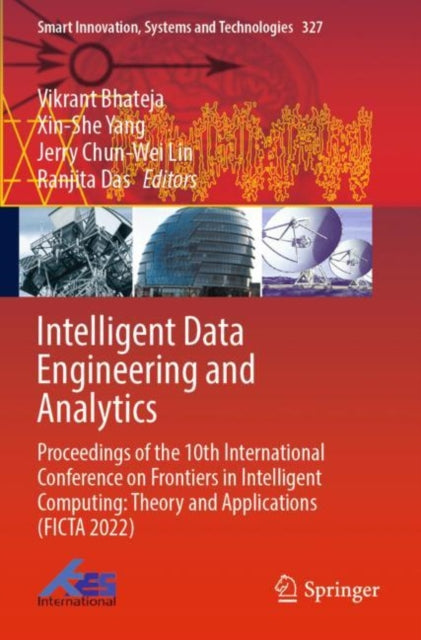 Book cover of: Intelligent Data Engineering and Analytics. By: Vikrant Bhateja