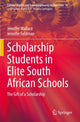 Book cover of: Scholarship Students in Elite South African Schools. By: Jennifer Wallace
