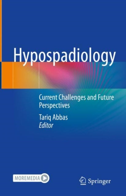Book cover of: Hypospadiology. By: Tariq Abbas