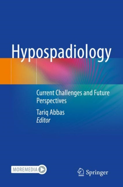 Book cover of: Hypospadiology. By: Tariq Abbas