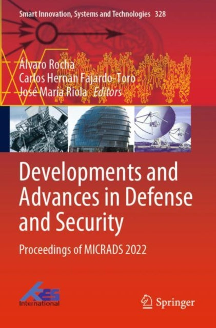 Book cover of: Developments and Advances in Defense and Security