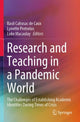 Book cover of: Research and Teaching in a Pandemic World. By: Basil Cahusac de Caux