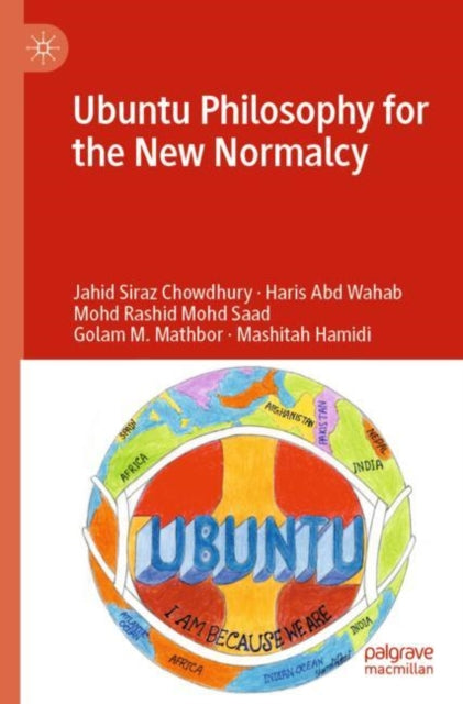 Book cover of: Ubuntu Philosophy for the New Normalcy. By: Jahid Siraz Chowdhury