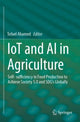 Book cover of: IoT and AI in Agriculture. By: Tofael Ahamed