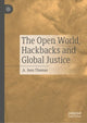 Book cover of: Open World, Hackbacks and Global Justice. By: A. Jean Thomas