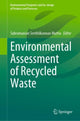 Book cover of: Environmental Assessment of Recycled Waste. By: Subramanian Senthilkannan Muthu