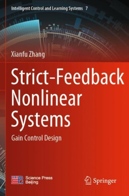 Book cover of: Strict-Feedback Nonlinear Systems. By: Xianfu Zhang