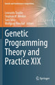 Book cover of: Genetic Programming Theory and Practice XIX. By: Leonardo Trujillo