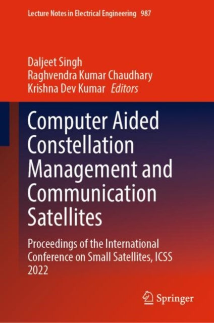 Book cover of: Computer Aided Constellation Management and Communication Satellites. By: Daljeet Singh