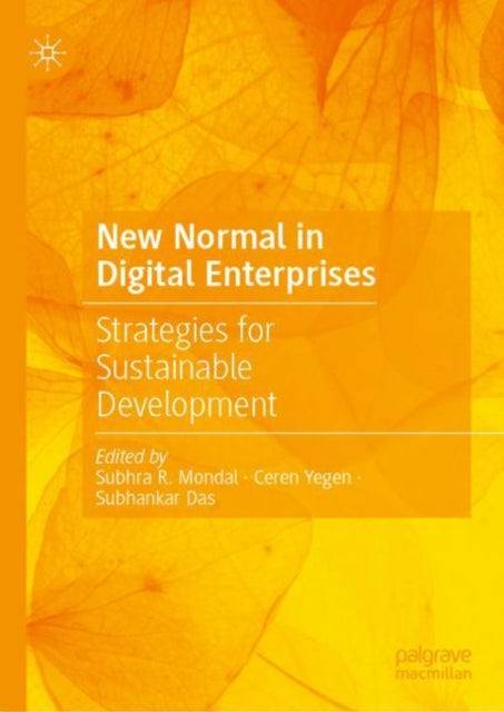 Book cover of: New Normal in Digital Enterprises. By: Subhra R. Mondal