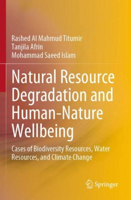 Book cover of: Natural Resource Degradation and Human-Nature Wellbeing