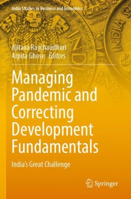Book cover of: Managing Pandemic and Correcting Development Fundamentals. By: Ajitava Raychaudhuri