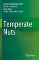 Book cover of: Temperate Nuts. By: Mohammad Maqbool Mir