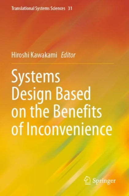 Book cover of: Systems Design Based on the Benefits of Inconvenience