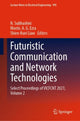 Book cover of: Futuristic Communication and Network Technologies. By: N. Subhashini