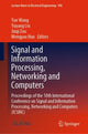 Book cover of: Signal and Information Processing, Networking and Computers. By: Yue Wang