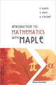 Book cover of: Introduction To Mathematics With Maple