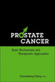Book cover of: Prostate Cancer: Basic Mechanisms And Therapeutic Approaches. By: Chawnshang Chang