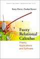 Book cover of: Fuzzy Relational Calculus: Theory, Applications And Software (With Cd-rom)