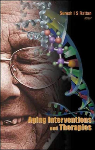 Book cover of: Aging Interventions And Therapies