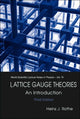 Book cover of: Lattice Gauge Theories: An Introduction (Third Edition). By: Heinz J. Rothe