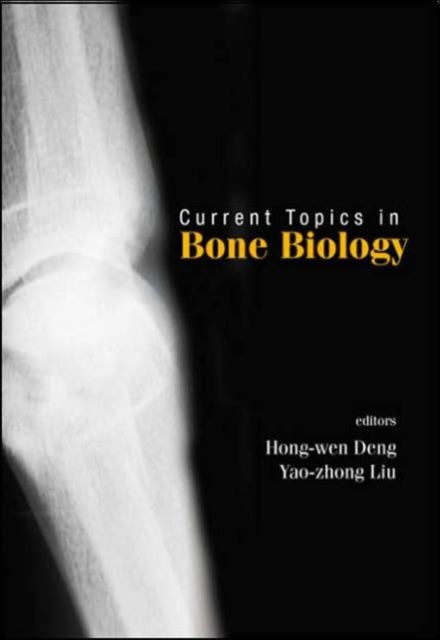 Book cover of: Current Topics In Bone Biology