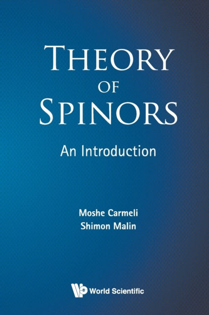 Book cover of: Theory Of Spinors: An Introduction. By: Moshe Carmeli