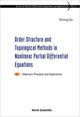 Book cover of: Order Structure And Topological Methods In Nonlinear Partial Differential Equations: Vol. 1: Maximum Principles And Applications. By: Yihong Du