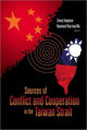 Book cover of: Sources Of Conflict And Cooperation In The Taiwan Strait