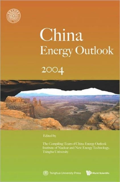 Book cover of: China's Energy Outlook 2004. By: Chen Wenying