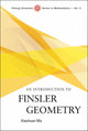 Book cover of: Introduction To Finsler Geometry, An. By: Xiaohuan Mo