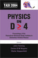 Book cover of: Physics In D>=4: Tasi 2004 - Proceedings Of The Theoretical Advanced Study Institute In Elementary Particle Physics. By: Theoretical Advanced Study Institute in Elementary Particle Physics, Theoretical Advanced Study Institute in Elementary Particle Physics (2004 Boulder, Colo.)