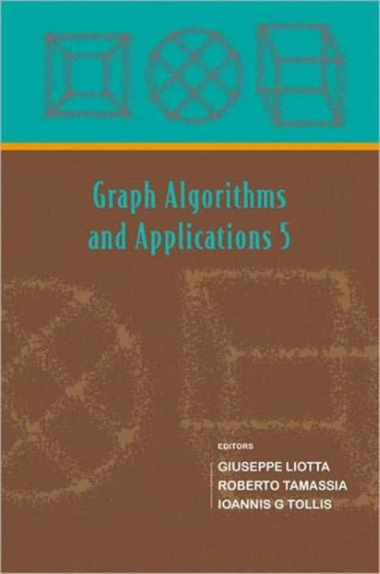 Book cover of: Graph Algorithms And Applications 5. By: Giuseppe Liotta