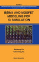 Book cover of: Bsim4 And Mosfet Modeling For Ic Simulation. By: Wiedong Liu