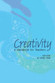 Book cover of: Creativity: A Handbook For Teachers. By: Ai-girl Tan