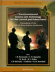 Book cover of: Transformational Science And Technology For The Current And Future Force (With Cd-rom) - Proceedings Of The 24th Us Army Science Conference