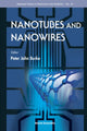 Book cover of: Nanotubes And Nanowires. By: Peter John Burke