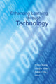 Book cover of: Enhancing Learning Through Technology