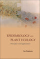 Book cover of: Epidemiology And Plant Ecology: Principles And Applications. By: Jos Frantzen