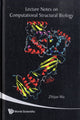Book cover of: Lecture Notes On Computational Structural Biology. By: Zhijun Wu