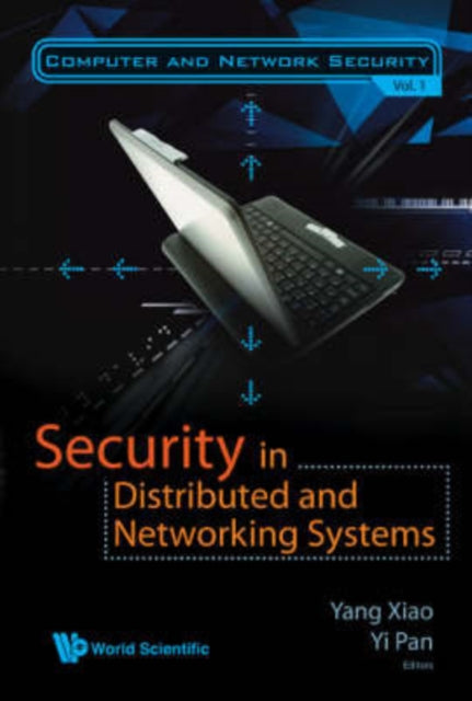 Book cover of: Security In Distributed And Networking Systems. By: Yang Xiao